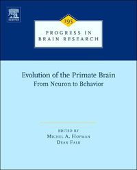 Cover image for Evolution of the Primate Brain: From Neuron to Behavior