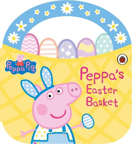 Peppa Pig: Peppa's Easter Basket Shaped Board Book