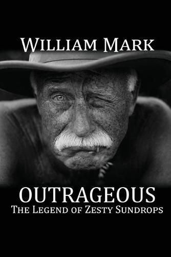 Cover image for Outrageous: The Legend of Zesty Sundrops