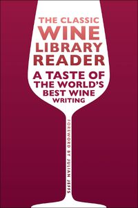 Cover image for The Classic Wine Library Reader