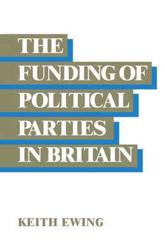 Cover image for The Funding of Political Parties in Britain