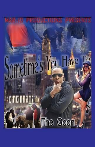 Cover image for Sometimes You Have To...the Goon