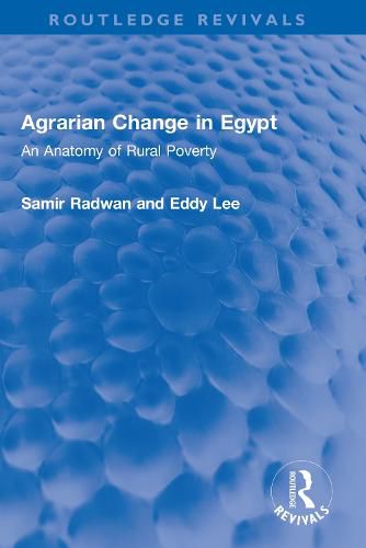 Agrarian Change in Egypt: An Anatomy of Rural Poverty