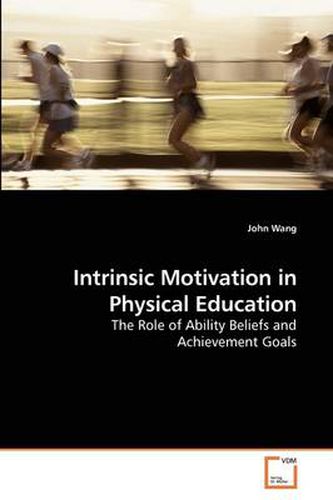 Intrinsic Motivation in Physical Education