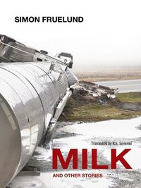 Cover image for Milk and Other Stories