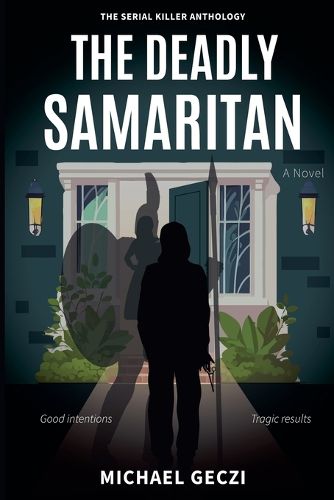 Cover image for The Deadly Samaritan