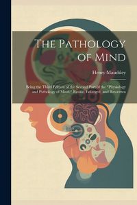 Cover image for The Pathology of Mind