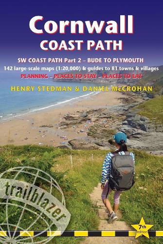 Cornwall Coast Path: British Walking Guide: SW Coast Path Part 2 - Bude to Plymouth Includes 142 Large-Scale Walking Maps (1:20,000) & Guides to 81 Towns and Villages - Planning, Places to Stay, Places to Eat