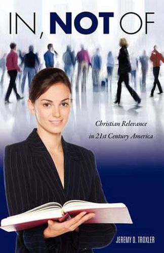 Cover image for In, Not Of