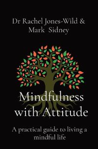 Cover image for Mindfulness with Attitude