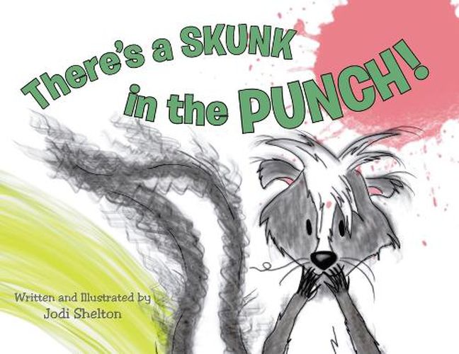 Cover image for There's a Skunk in the Punch!