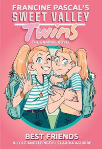 Cover image for Sweet Valley Twins: Best Friends: (A Graphic Novel)