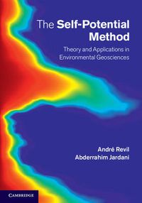 Cover image for The Self-Potential Method: Theory and Applications in Environmental Geosciences