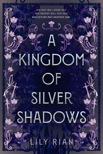 A Kingdom of Silver Shadows