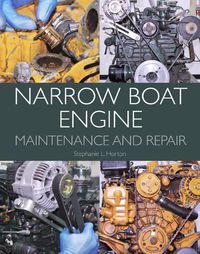 Cover image for Narrow Boat Engine Maintenance and Repair