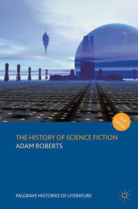 Cover image for The History of Science Fiction