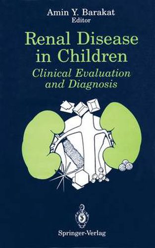 Cover image for Renal Disease in Children: Clinical Evaluation and Diagnosis