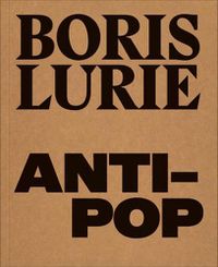 Cover image for Boris Lurie: Anti-Pop