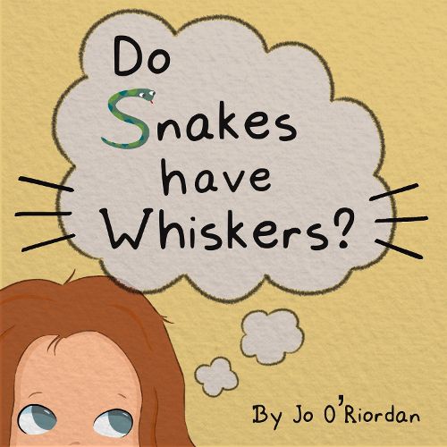 Cover image for Do Snakes have Whiskers?