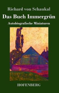 Cover image for Das Buch Immergrun: Autobiografische Miniaturen