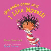 Cover image for !Me Gusta Como Soy!/I Like Myself! Board Book: Bilingual English-Spanish