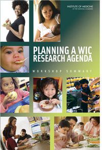 Cover image for Planning a WIC Research Agenda: Workshop Summary