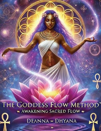 Cover image for The Goddess Flow Method(TM)