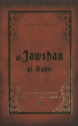 Cover image for Al-Jawshan Al-Kabir: A supplication of Prophet Muhammad