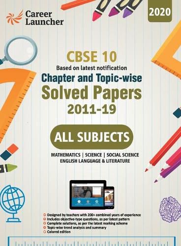 CBSE Class X 2020 - Chapter and Topic-wise Solved Papers 2011-2019: Mathematics Science Social Science English - Double Colour Matter