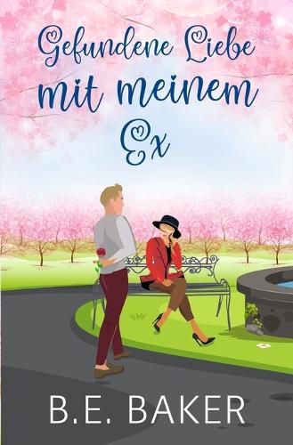 Cover image for Gefundene Liebe - mit meinem Ex