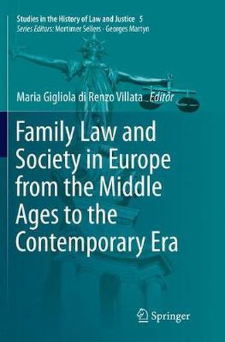 Cover image for Family Law and Society in Europe from the Middle Ages to the Contemporary Era