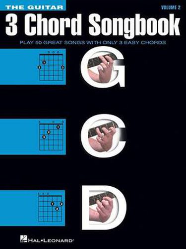 Cover image for The Guitar Three-Chord Songbook - Volume 2 G-C-D