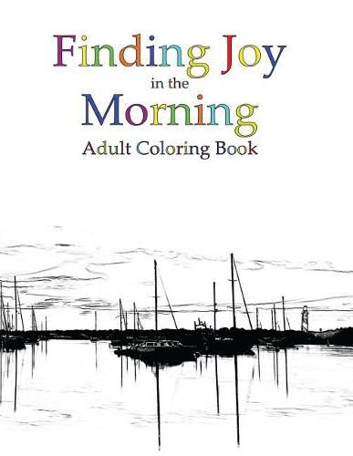 Cover image for Finding Joy in the Morning Adult Coloring Book