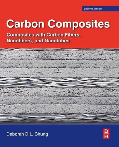 Cover image for Carbon Composites: Composites with Carbon Fibers, Nanofibers, and Nanotubes