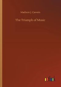 Cover image for The Triumph of Music