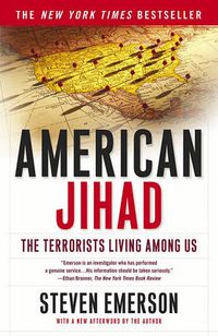 Cover image for American Jihad: The Terrorists Living among Us