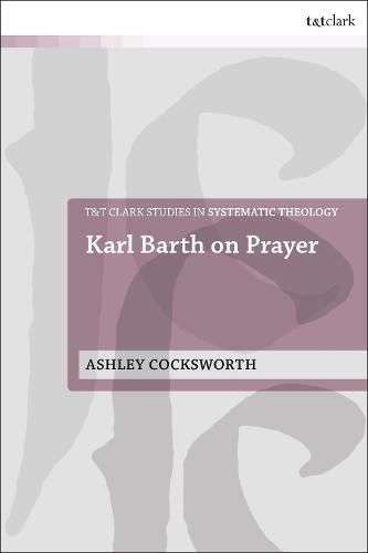 Karl Barth on Prayer