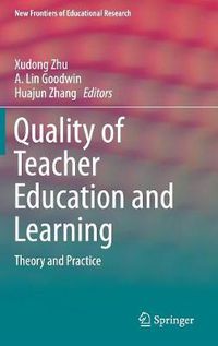 Cover image for Quality of Teacher Education and Learning: Theory and Practice