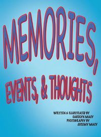 Cover image for Memories, Events, & Thoughts