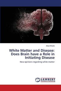 Cover image for White Matter and Disease