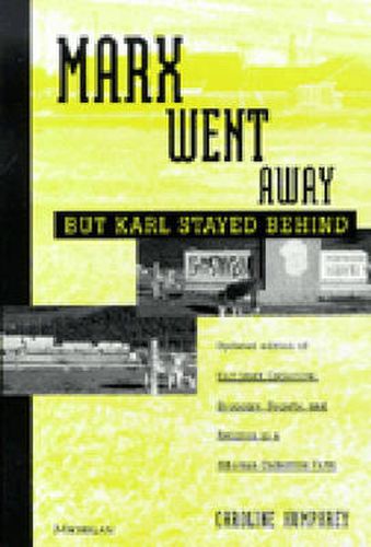 Cover image for Marx Went Away - But Karl Stayed Behind