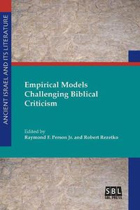 Cover image for Empirical Models Challenging Biblical Criticism