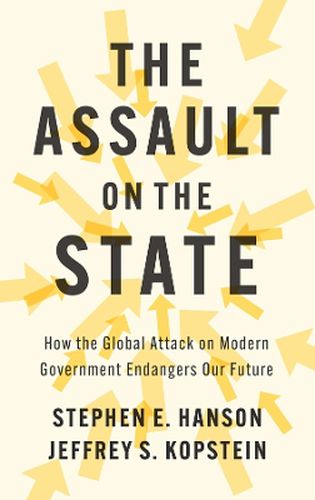 The Assault on the State