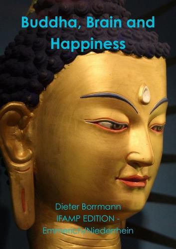 Buddha, Brain and Happiness