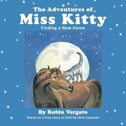 The Adventures of Miss Kitty: Finding a New Home