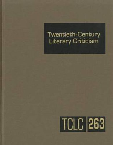 Cover image for Twentieth-Century Literary Criticism: Excerpts from Criticism of the Works of Novelists, Poets, Playwrights, Short Story Writers, & Other Creative Writers Who Died Between 1900 & 1999