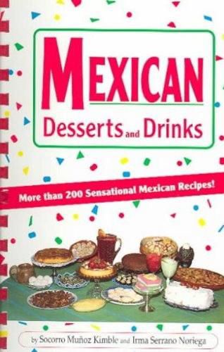 Cover image for Mexican Desserts & Drinks