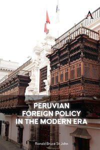 Cover image for Peruvian Foreign Policy in the Modern Era