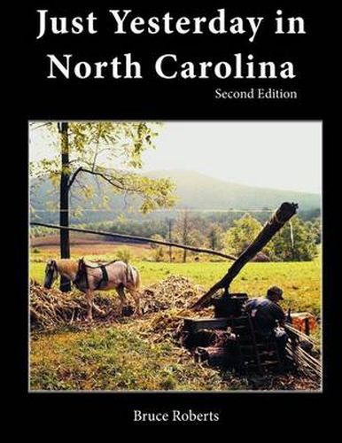 Cover image for Just Yesterday in North Carolina: People and Places