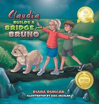 Cover image for Claudia Builds a Bridge for Bruno